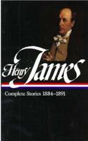 Henry James: Complete Stories Vol. 3 1884-1891 (LOA #107): (3 Library of America Complete Stories of Henry James)