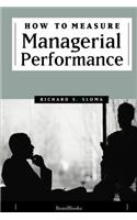 How to Measure Managerial Performance