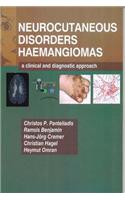 Neurocutaneous Disorders - Hemangomas: A Clinical and Diagnostic Approach