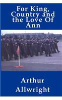 For King, Country and the Love of Ann