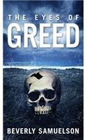 Eyes of Greed