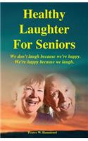 Healthy Laughter For Seniors