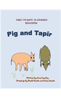 Pig and Tapir