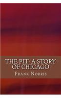 Pit: A Story of Chicago