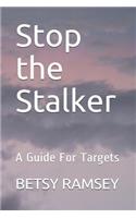 Stop the Stalker