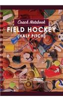 Coach Notebook - Field Hockey (Half pitch)
