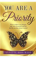You Are A Priority