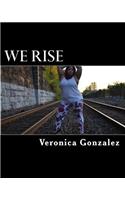 We Rise
