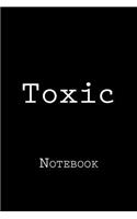 Toxic: Notebook