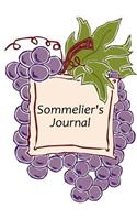 Sommelier's Journal Grapes Design: (Notebook, Diary, Blank Book)(Wine Expert Journals Notebooks Diaries)