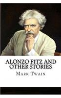 Alonzo Fitz and Other Stories