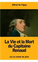 Vie et la Mort du Capitaine Renaud