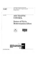 Air Traffic Control: Status of Faa's Modernization Effort: Status of Faa's Modernization Effort