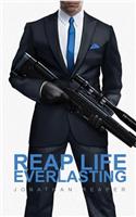 Reap Life Everlasting