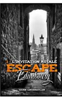 Escape Edimbourg