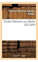 Études Littéraires Sur Athalie