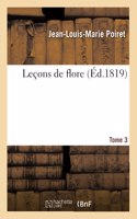 Leçons de Flore. Tome 3