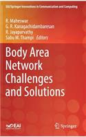 Body Area Network Challenges and Solutions