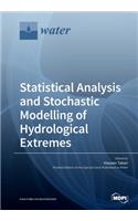Statistical Analysis and Stochastic Modelling of Hydrological Extremes