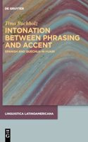 Intonation between phrasing and accent