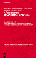 Männer Der Revolution Von 1848. Band 2
