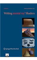 Writing Mental Ray(r) Shaders