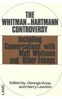 Whitman-Hartmann Controversy