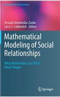 Mathematical Modeling of Social Relationships