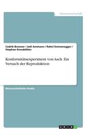 Konformitätsexperiment von Asch. Ein Versuch der Reproduktion