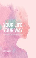 Your Life - Your Way