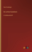 schöne Kastellanin