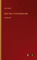 Island Tales / On the Makaloa Mat