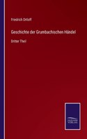 Geschichte der Grumbachischen Händel