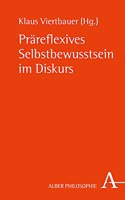 Prareflexives Selbstbewusstsein Im Diskurs