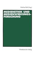 Medienethik Und Medienwirkungsforschung