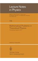 Mathematical Problems in Theoretical Physics