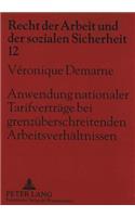 Anwendung Nationaler Tarifvertraege Bei Grenzueberschreitenden Arbeitsverhaeltnissen