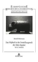 Das Nilpferd in Der Vorstellungswelt Der Alten Aegypter