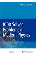1000 Solved Problems in Modern Physics: (English)