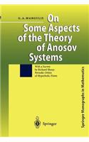 On Some Aspects of the Theory of Anosov Systems