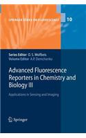 Advanced Fluorescence Reporters in Chemistry and Biology III