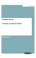 Cannabis and Mental Health