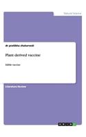 Plant derived vaccine