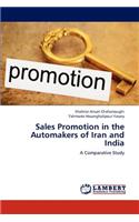 Sales Promotion in the Automakers of Iran and India