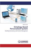 Ontology Based Personalized System