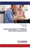 Communication in Children with Down Syndrome