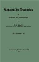 Mathematisches Repetitorium Für Studirende Der Forstwissenschaft
