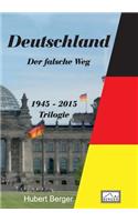 Deutschland - Der falsche Weg