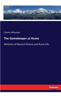 Gamekeeper at Home