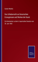 Urheberrecht an literarischen Erzeugnissen und Werken der Kunst